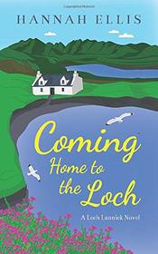 Coming Home to the Loch (Loch Lannick)