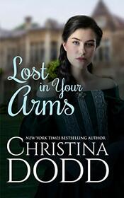 Lost in Your Arms (The Governess Brides, 6)