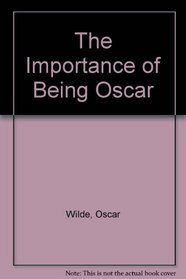 The Importance of Being Oscar