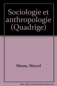 Sociologie et anthropologie (Quadrige) (French Edition)