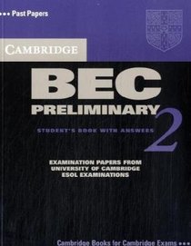 Cambridge BEC Preliminary 2. Students Book with answers