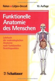 Funktionelle Anatomie des Menschen.