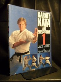 Karate Kata and Applications: v. 1