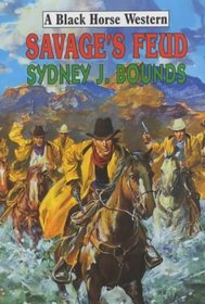 Savage's Feud (Black Horse Western)