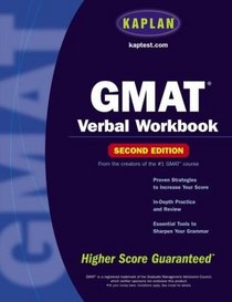Kaplan GMAT Verbal Workbook, Second Edition