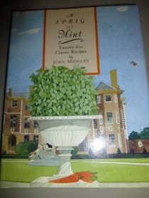 A Sprig of Mint: Twenty-Five Classic Recipes