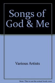 Songs of God & Me