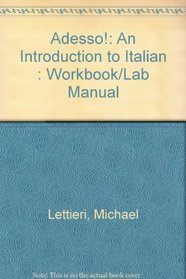 Adesso!: An Introduction to Italian : Workbook/Lab Manual