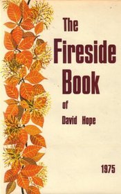 The Fireside Book of David Hope. 1975