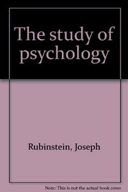 The study of psychology
