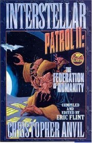 Interstellar Patrol II: The Federation of Humanity (Federation of Man)