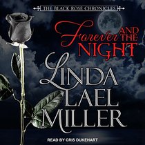 Forever and the Night (Black Rose Chronicles)