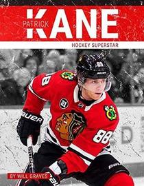 Patrick Kane: Hockey Superstar (PrimeTime: Hockey Superstars)
