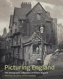 Picturing England: The Photographic Collections of Historic England