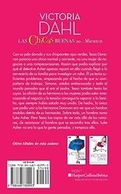 Las Chicas Buenas No... Mienten (Spanish Edition)