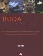 Buda: Su Vida y Enseanzas (Spanish Edition)