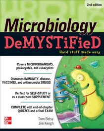 Microbiology DeMYSTiFieD, 2nd Edition