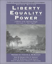 Liberty, Equality and Power: America's History and Geography
