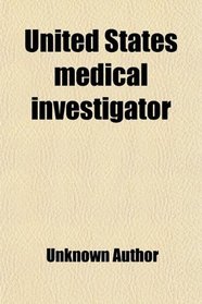 United States medical investigator