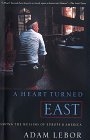 A Heart Turned East : Among the Muslims