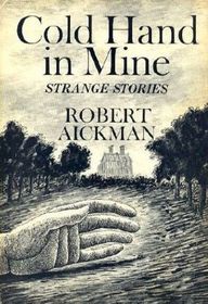 Cold hand in mine: Strange stories