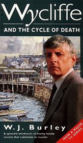 Wycliffe and the Cycle of Death (Wycliffe, Bk 16)