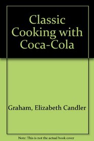 Classic Cooking with Coca-Cola