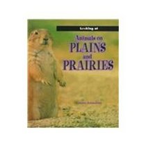 Animals on Plains and Prairies (Looking at)