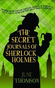 The Secret Journals of Sherlock Homes