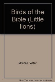 Birds of the Bible (Little lions)
