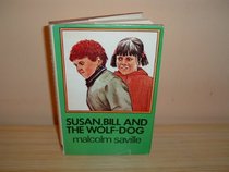 Susan, Bill and the Wolf Dog