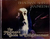 Madman's Guide to Enlightenment
