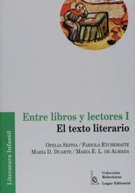 Entre Libros Y Lectores I (Spanish Edition)