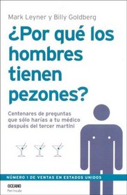 Por Que Los Hombres Tienen Pezones?/ Why Do Men Have Nipples? (Los Otros Libros)
