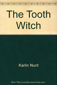 The tooth witch