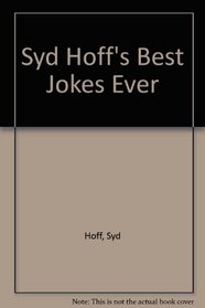 Syd Hoff's Best Jokes Ever