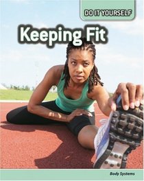 Keeping Fit (Do It Yourself)