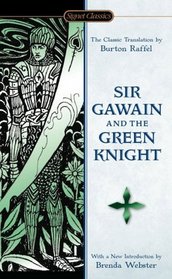 Sir Gawain and the Green Knight (Signet Classics)