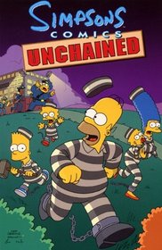 Simpsons Comics Unchained (Simpsons Compilation)