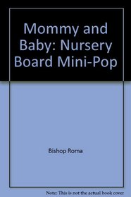 Mommy and Baby: Minipops