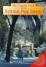 the Complete Guide to the National Park Lodges