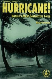 Hurricane!: Nature's Most Destructive Force (Cover-to-Cover Books Series)