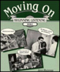 Moving On: Beginning Listening Book 2