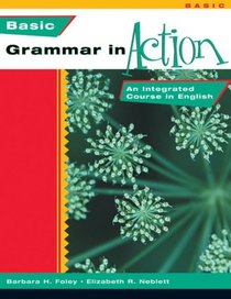 Basic Grammar in Action-Text: An Integrated Course in English