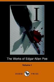 Works of Edgar Allan Poe - Volume 1 (Dodo Press)