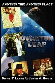 Another Time, Another Place, Quantum Leap
