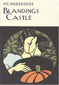 Blandings Castle (Everyman Wodehouse)