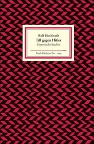 Tell gegen Hitler: Historische Studien (Insel-Bucherei) (German Edition)