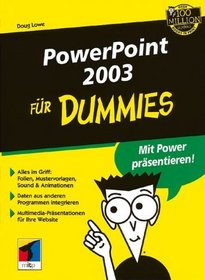 PowerPoint 2003 Fur Dummies (German Edition)