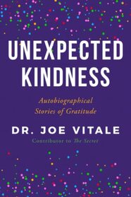 Unexpected Kindness: Autobiographical Stories of Gratitude